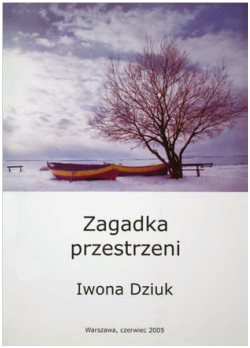 Zagadka Przestrzeni - Iwona Dziuk